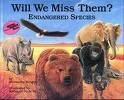 The proposed changes fundamentally gut the intent of the Endangered Species Act